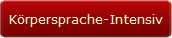 Krpersprache-Intensiv